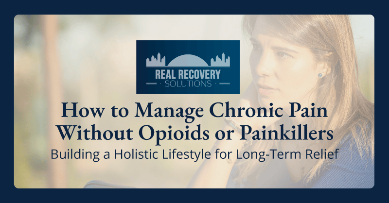 Managing chronic pain without opioids