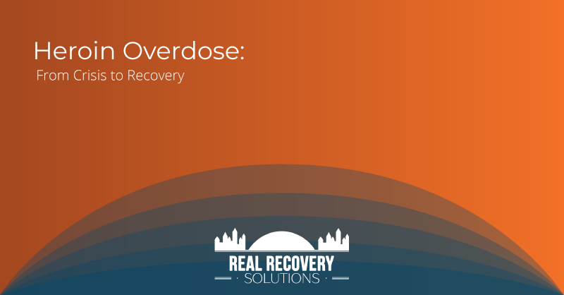 Heroin Overdose: From Crisis to Recovery