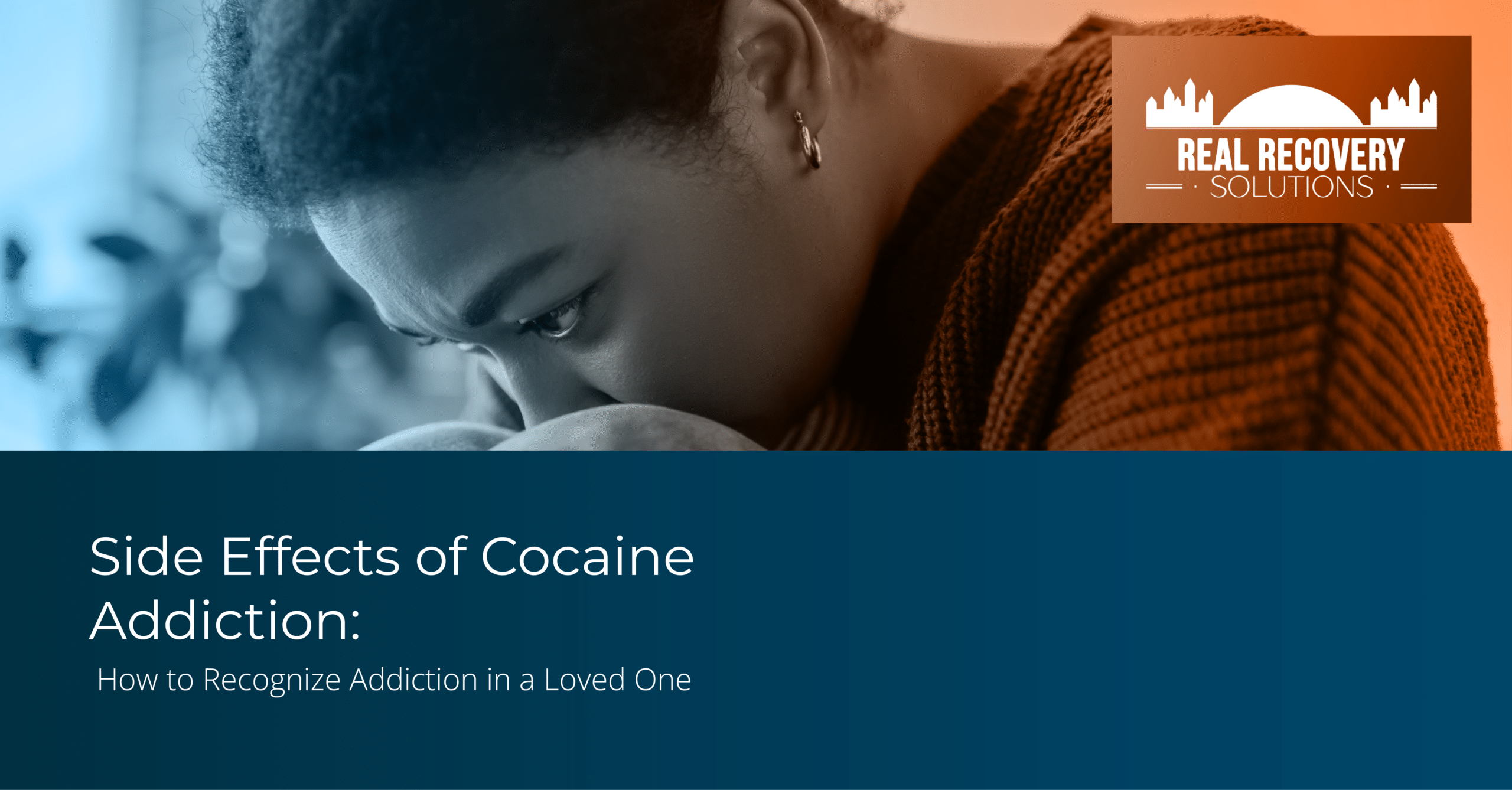 Side Effects of Cocaine Addiction: How to Recognize Addiction in a Loved One
