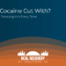 What is cocaine cut with