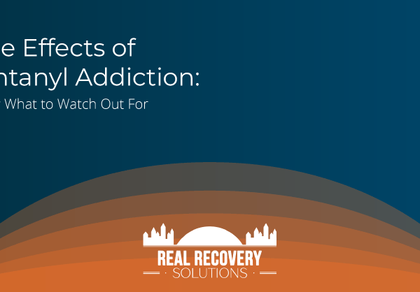 recovery resources | side effects of fentanyl addiction